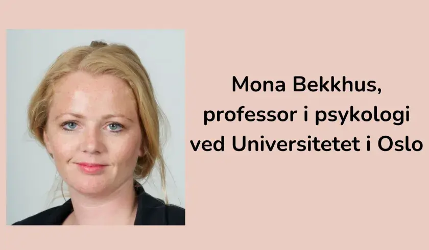 Mona Bekkhus, professor i psykologi ved Universitetet i Oslo