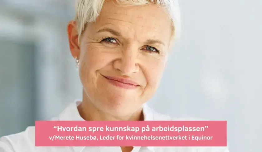Merete Huseb&oslash;, Leder for kvinnehelsenettverket i Equinor